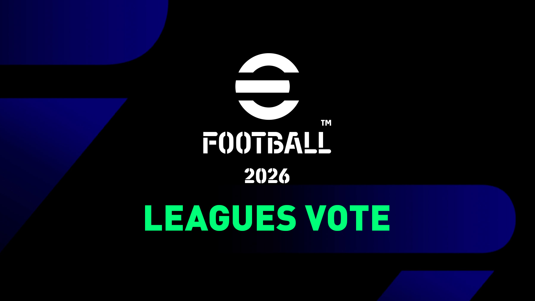 Vote for leagues you like to have in Konami's eFootball 2026.