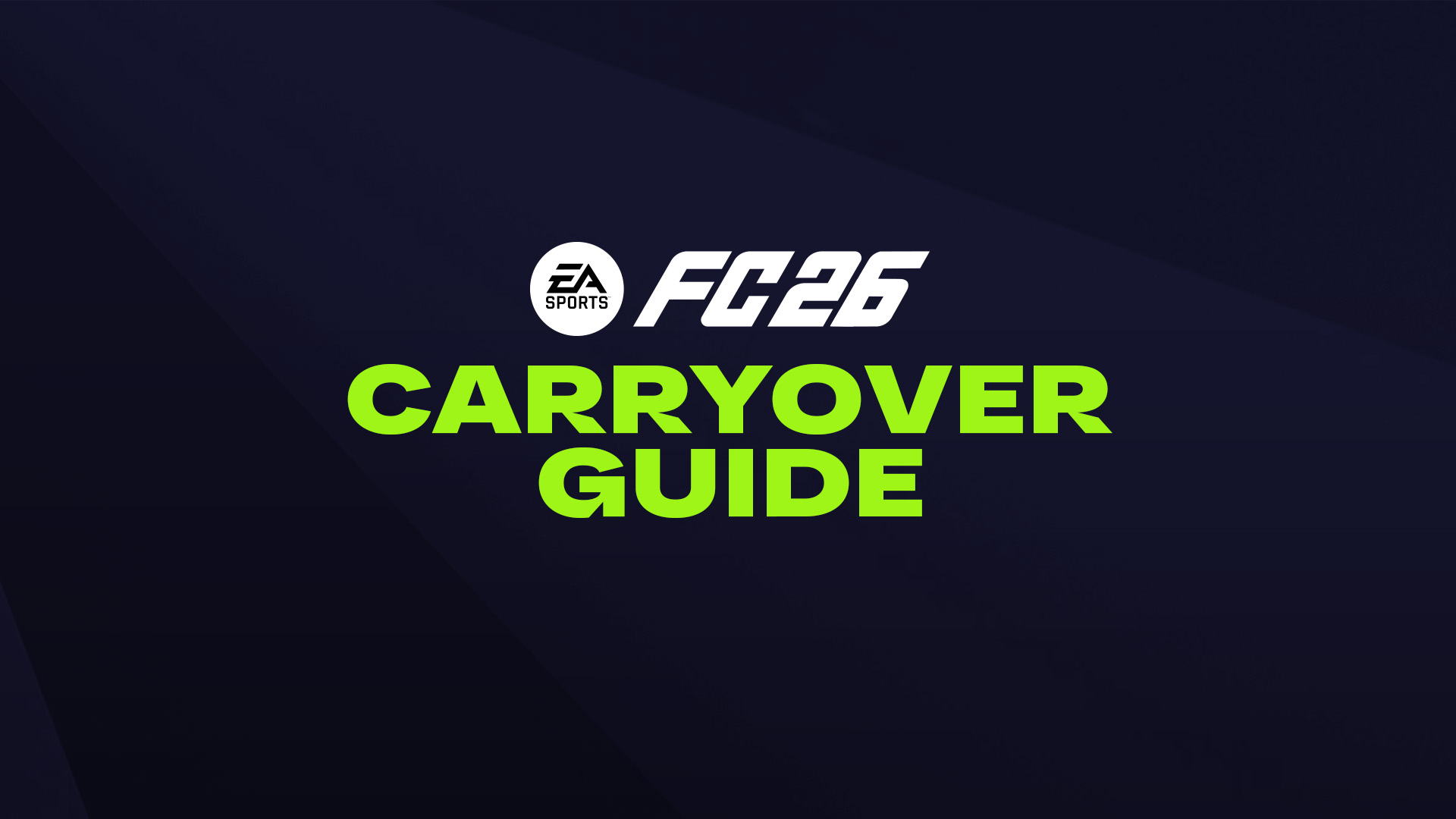 FC 26 Carry Over