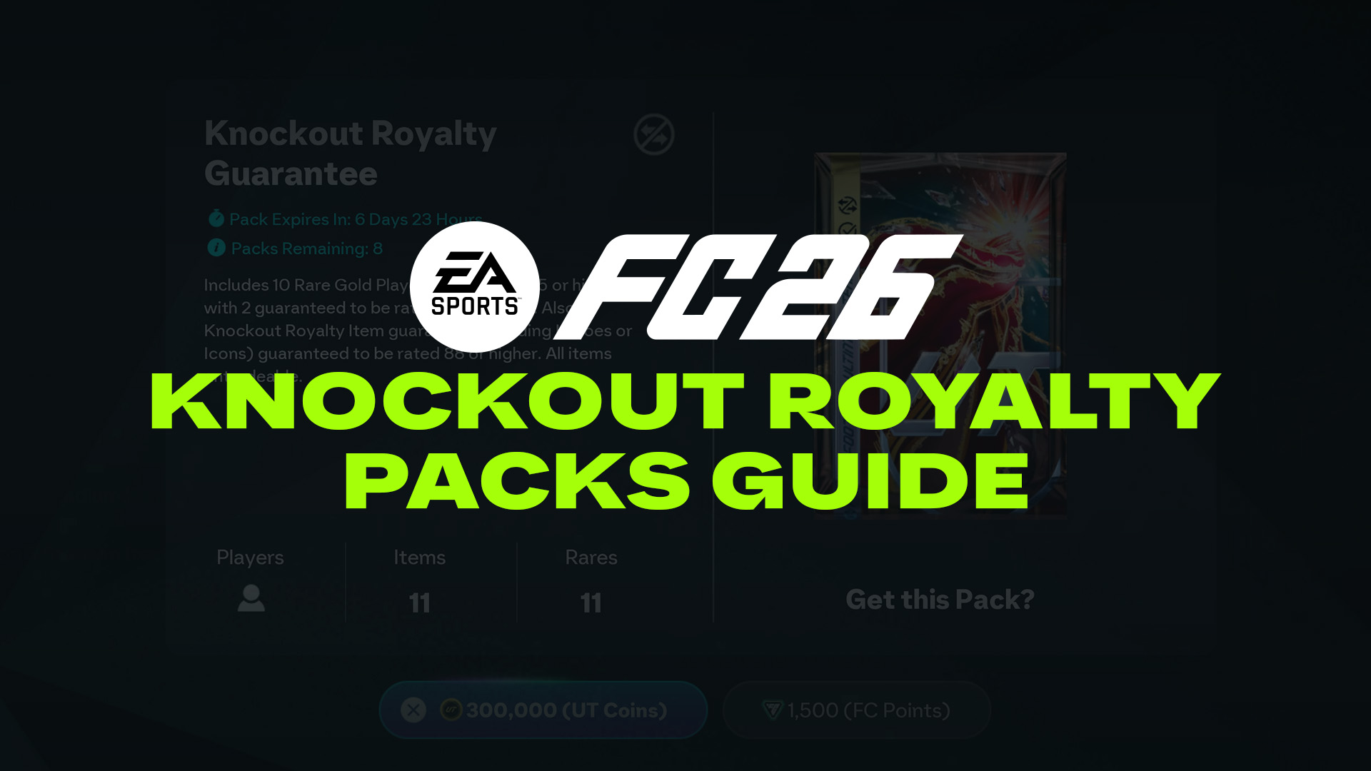 A breakdown of Knockout Royalty packs in FC 26, covering confirmed store packs, guarantees, and how to open them smartly.
