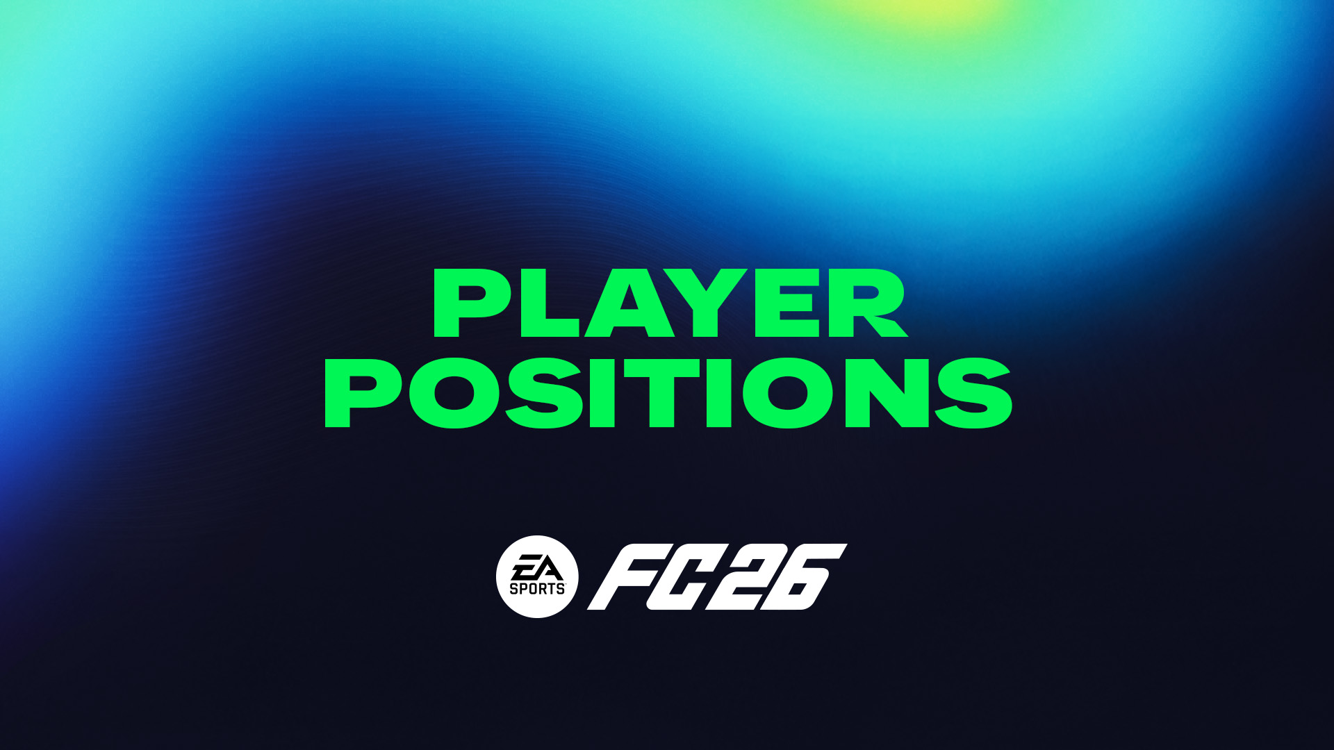FC 26 Player Positions