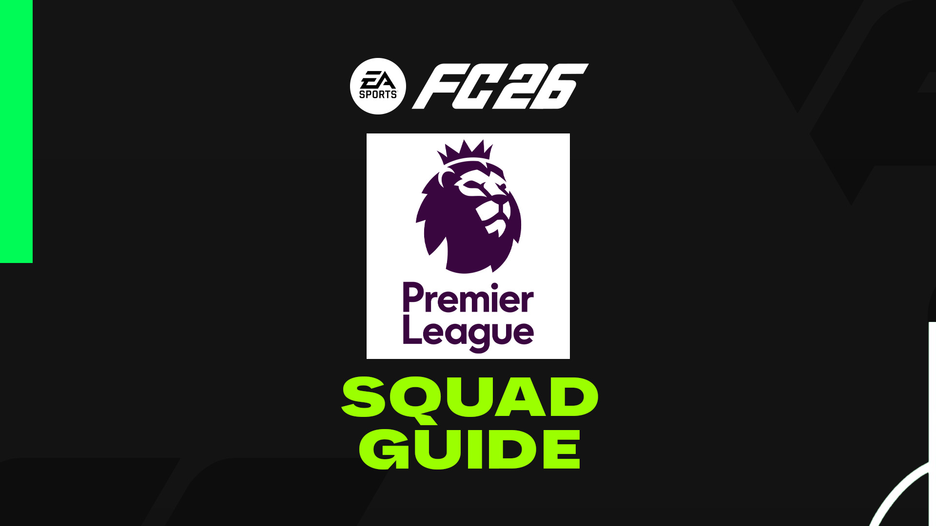 Learn how to build a Premier League squad in FC 26 Ultimate Team, from low-budget lineups to high-cost elite teams.