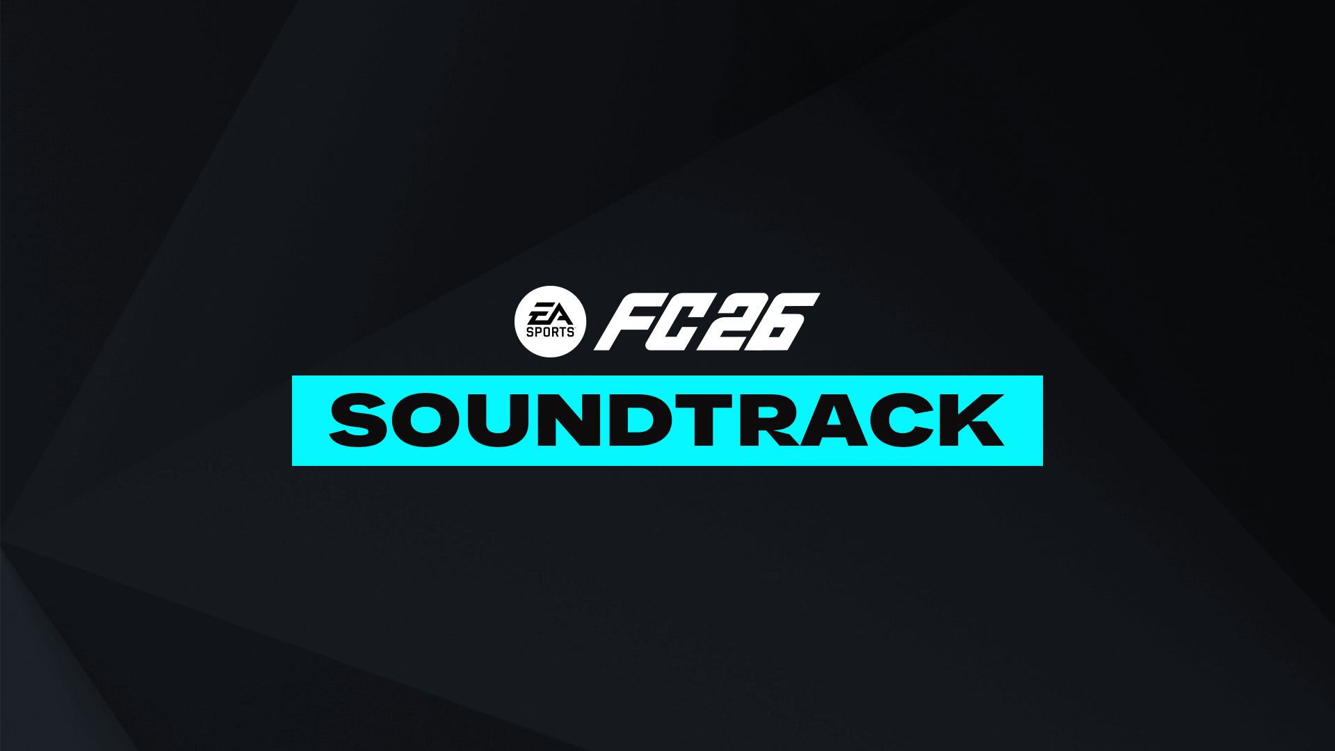 EA Sports FC 26 Soundtrack