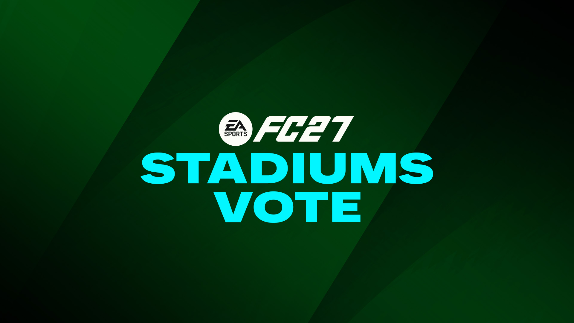 Vote for your favorite stadiums to be featured in EA Sports FC 27.