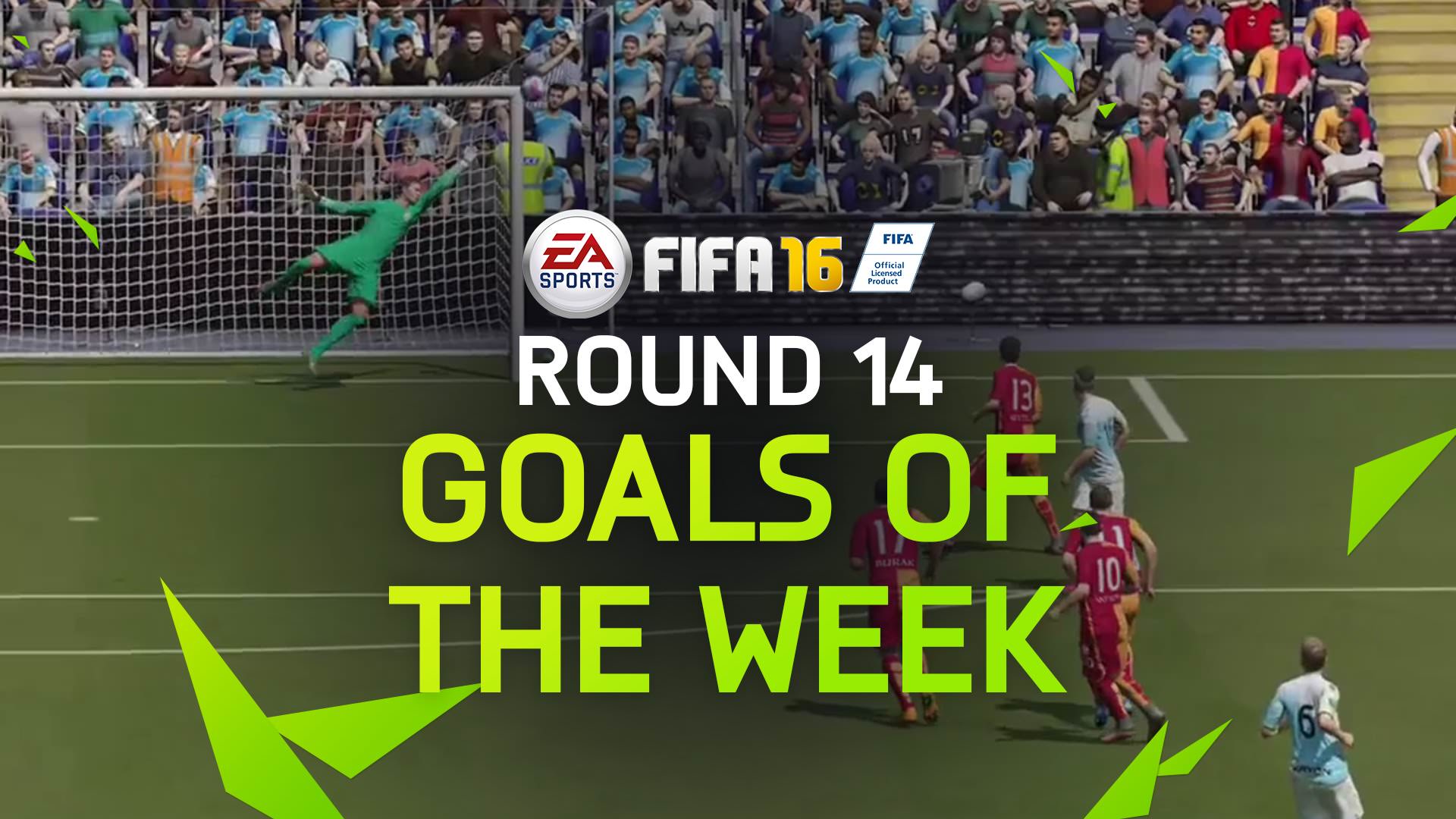 FIFA 16 Goals of the Week
