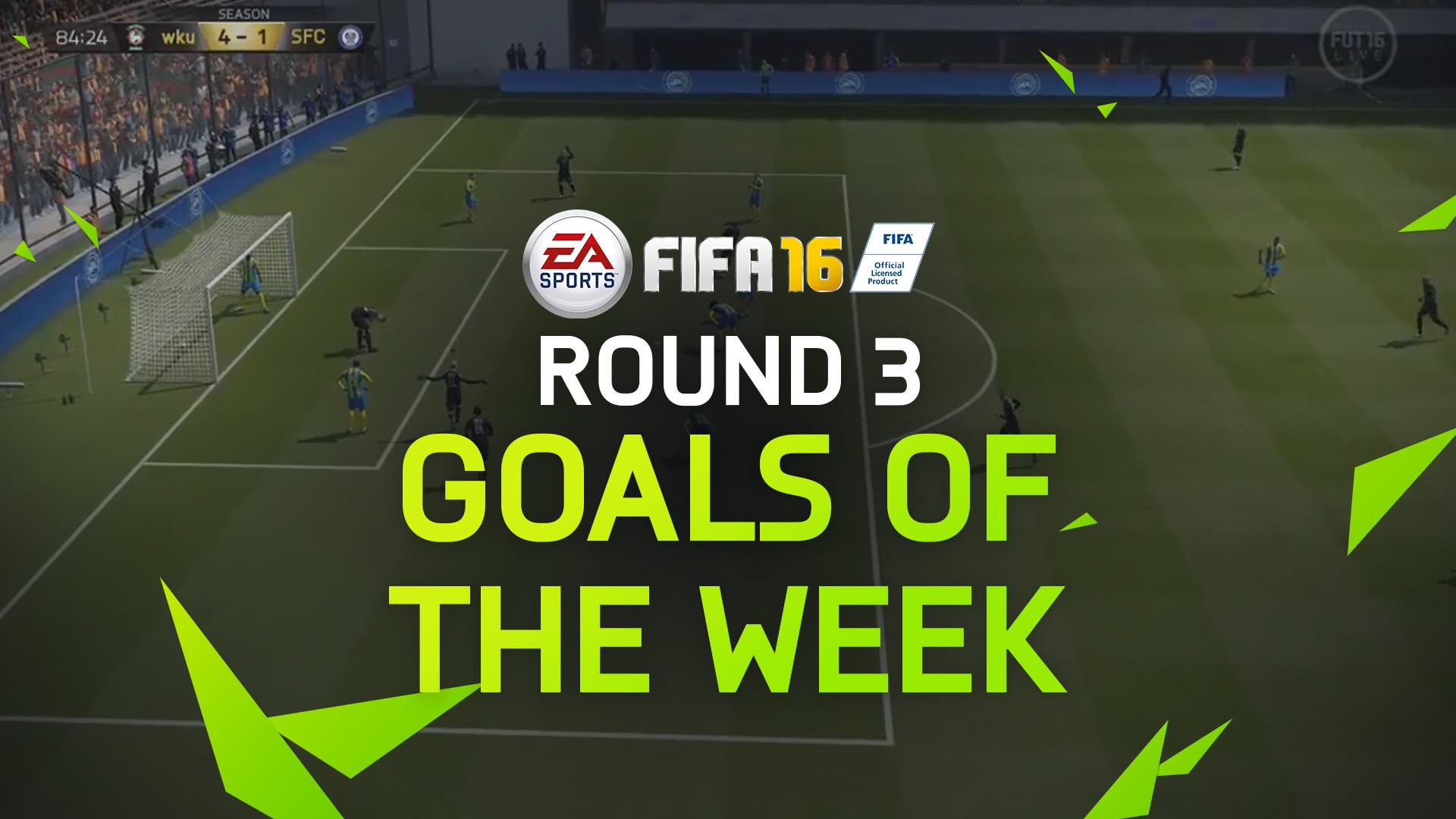 FIFA 16 Goals of the Week