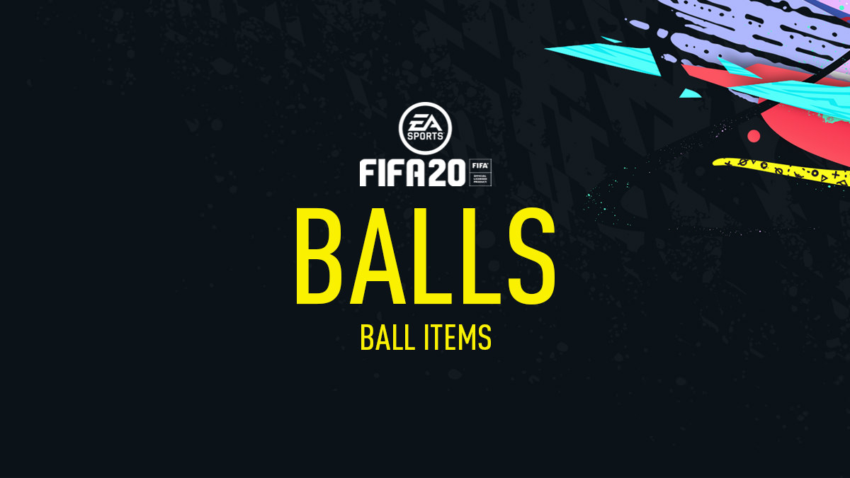 Balls - FIFA 20 Ultimate Team