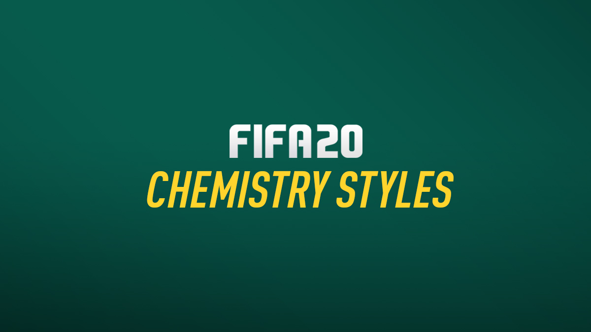 FIFA 20 Chemistry Style