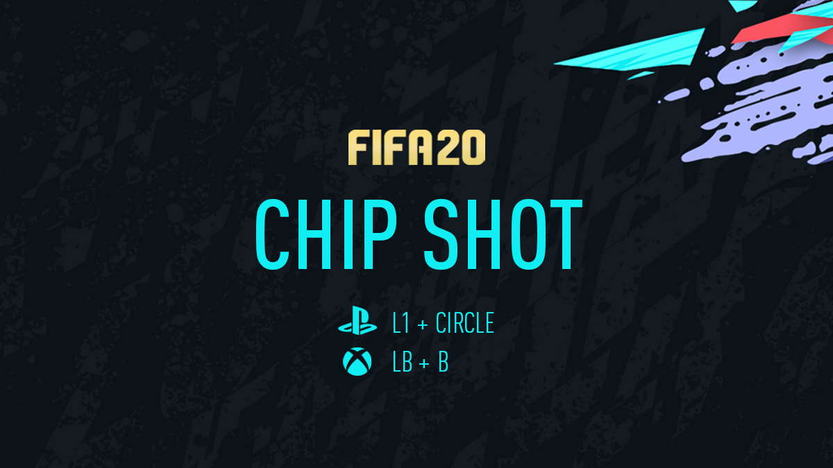 Chip Shot FIFA 20