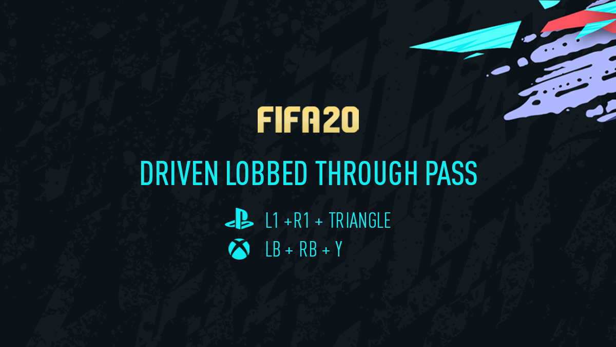 Driven Lobbed Through Pass FIFA 20