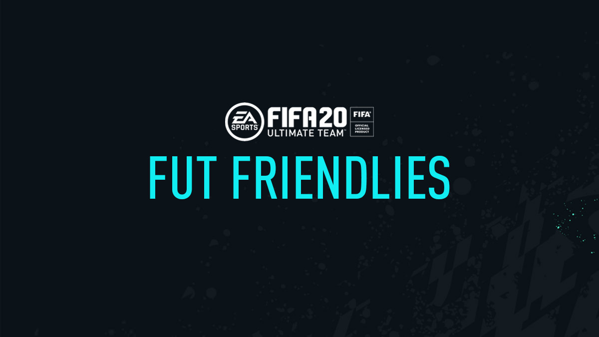 FUT Friendlies