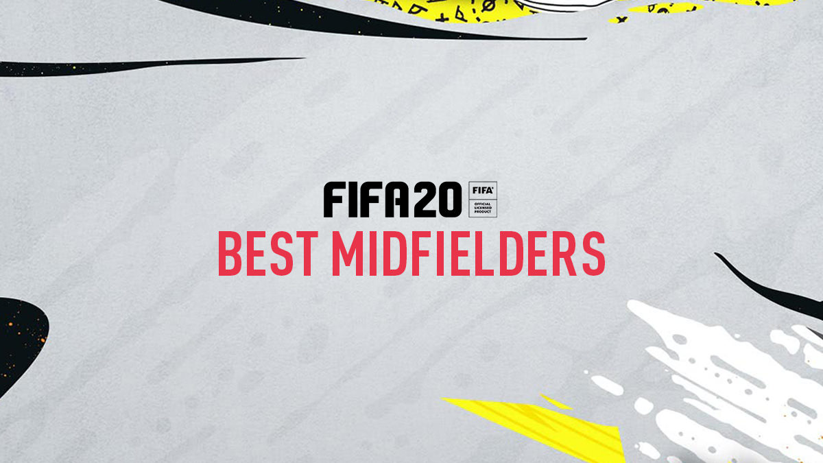 FIFA 20 Best Midfielders Players