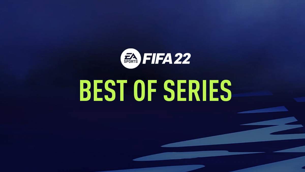 FIFA 22 Best of Series