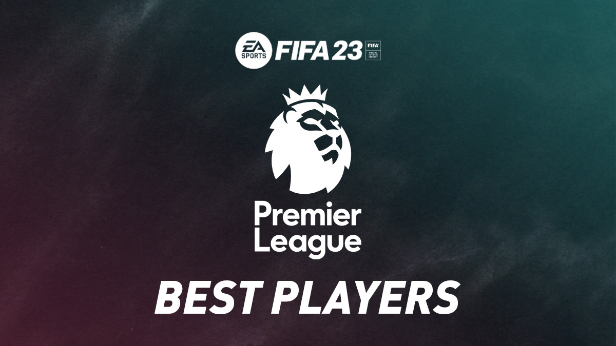 FIFA 23 Top Players from Premier League