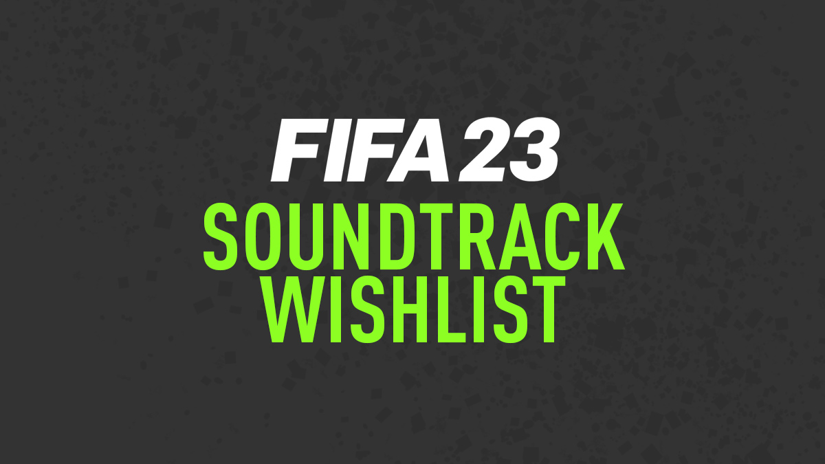 FIFA 23 Soundtrack
