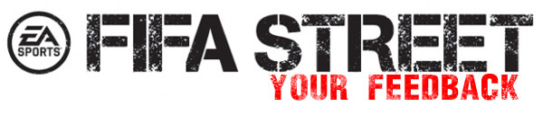 FIFA Street Feedback