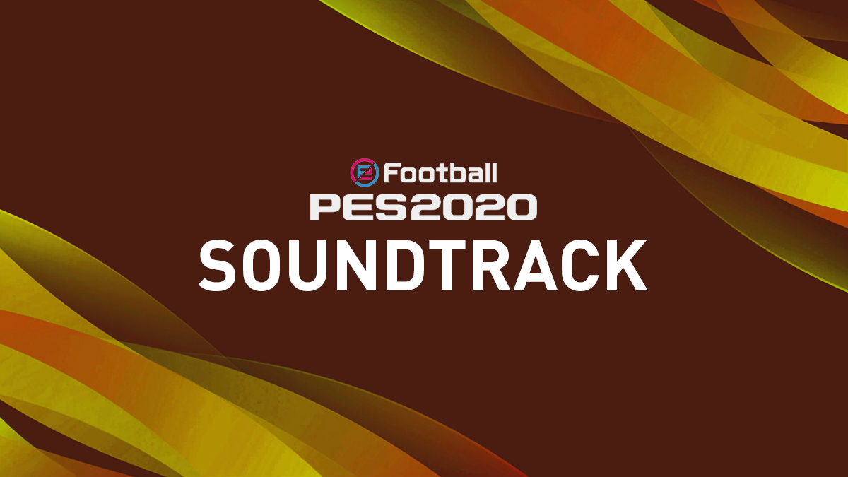PES 2020 Soundtrack