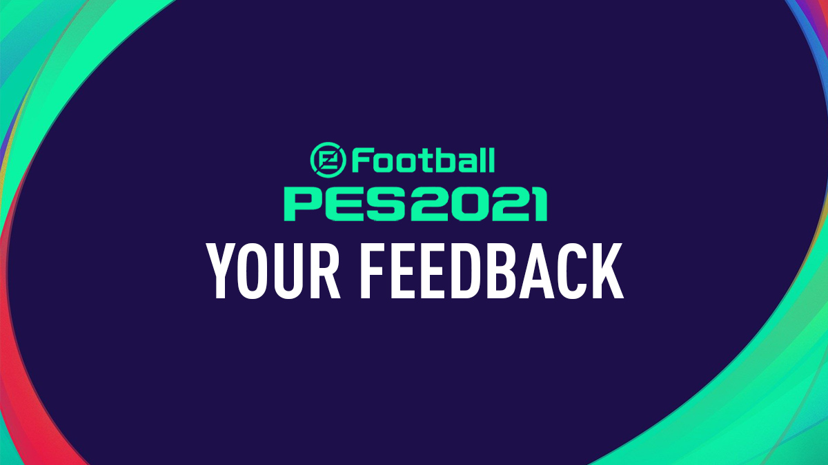 PES 2021 Feedback